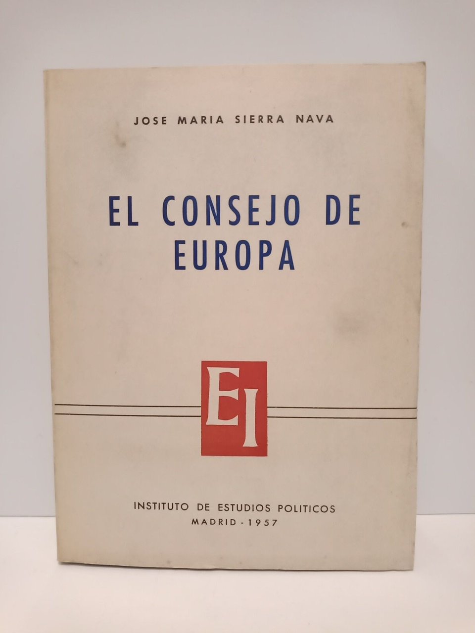 El Consejo de Europa / Prol. de Gonzalo Fernandez de …
