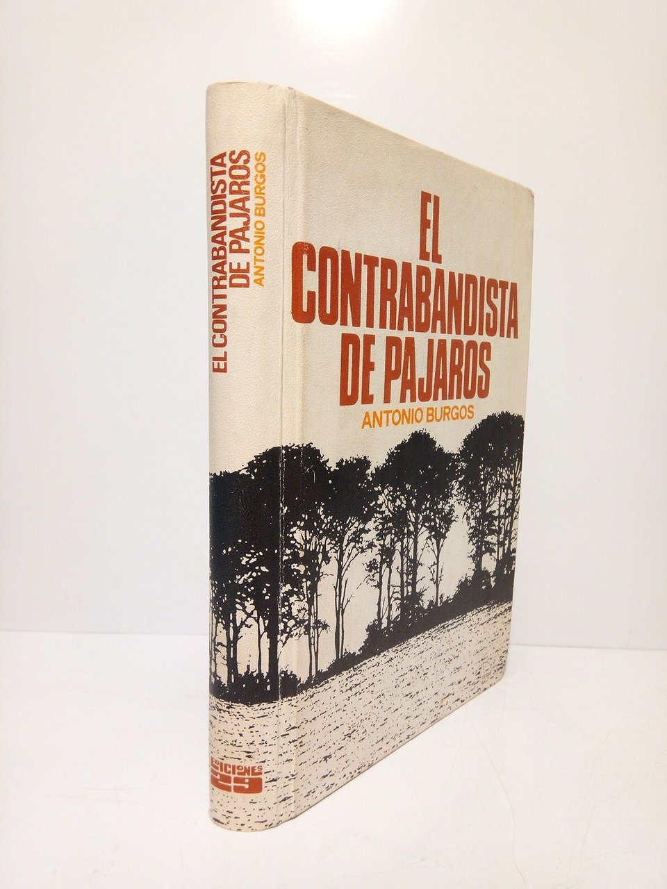 El contrabandista de pájaros. (Premio de novela Ciudad de Marbella …