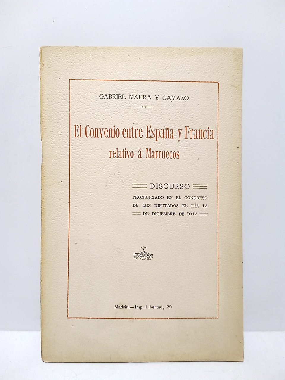 El convenio entre España y Francia relativo á Marruecos. (Discurso … | Immagine principale