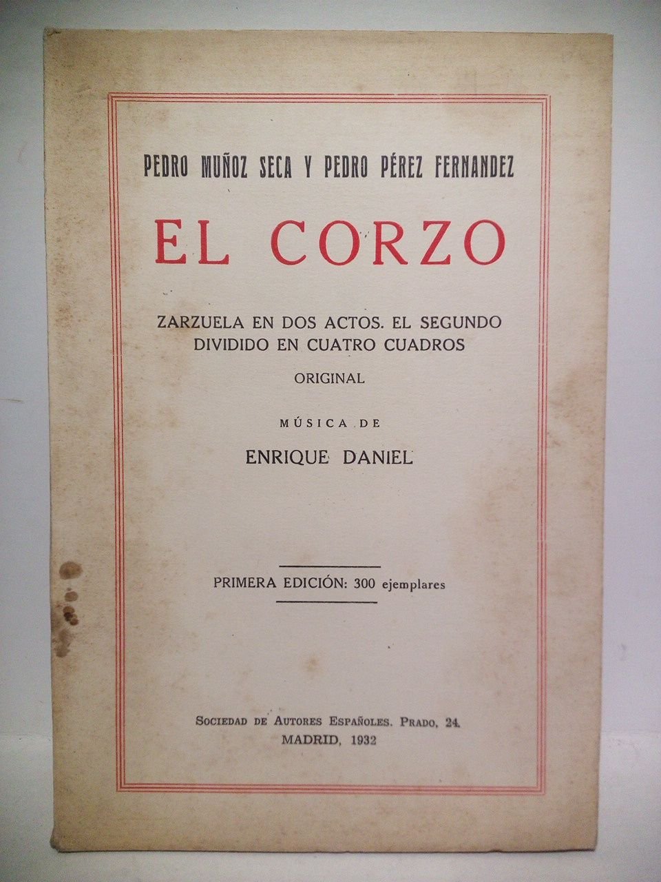 El corzo. (Zarzuela en dos actos, el segundo dividido en …