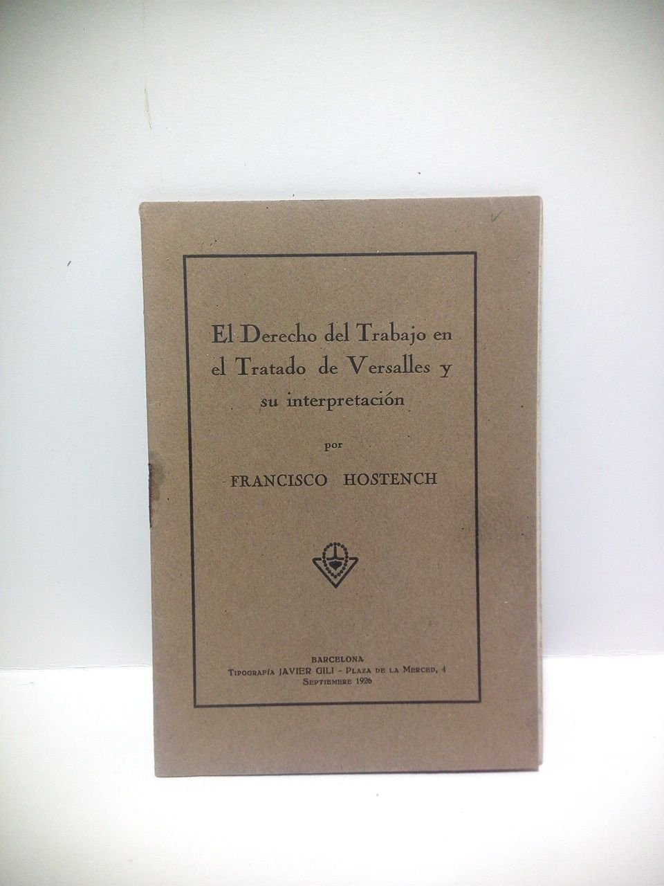 El Derecho del Trabajo en el Tratado de Versalles y …