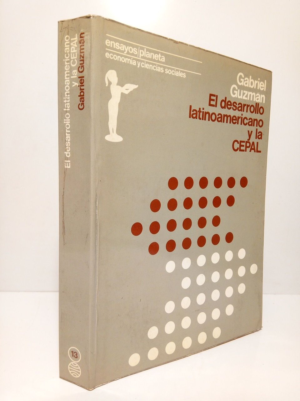 El desarrollo latinoamericano y la CEPAL. (Premio Internacional Benalmádena de …