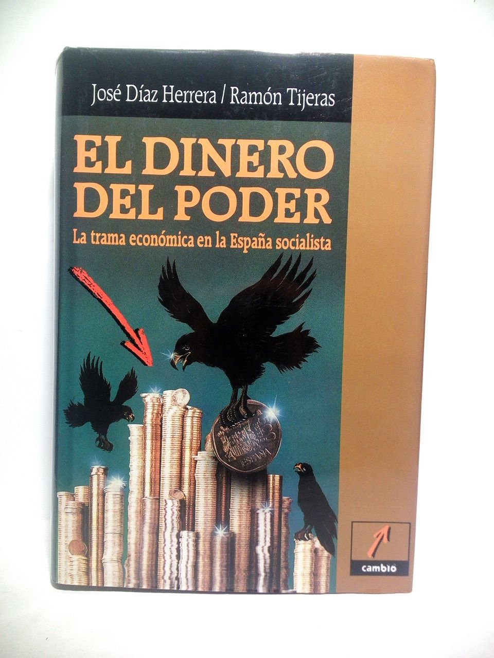 El dinero del poder: La trama económica en la España … | Immagine principale