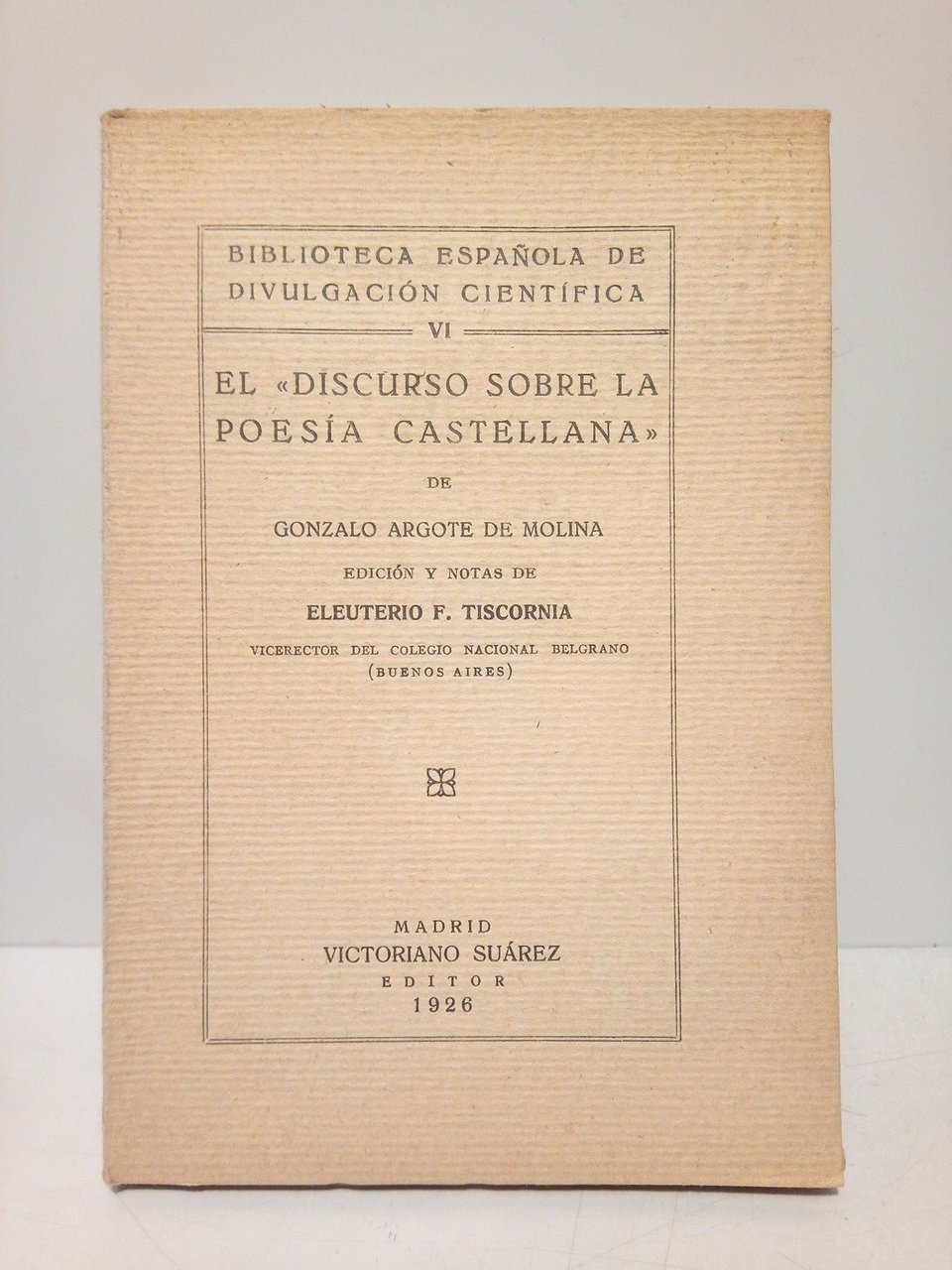 El "Discurso sobre la poesía castellana" / Edición y notas …