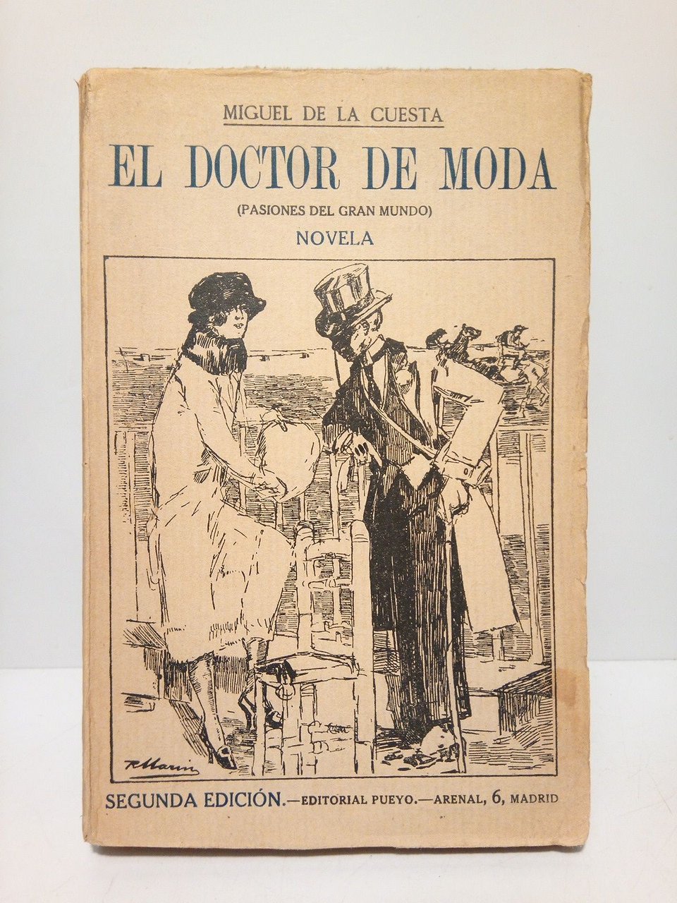 El Doctor de moda: Pasiones del gran mundo (Novela)