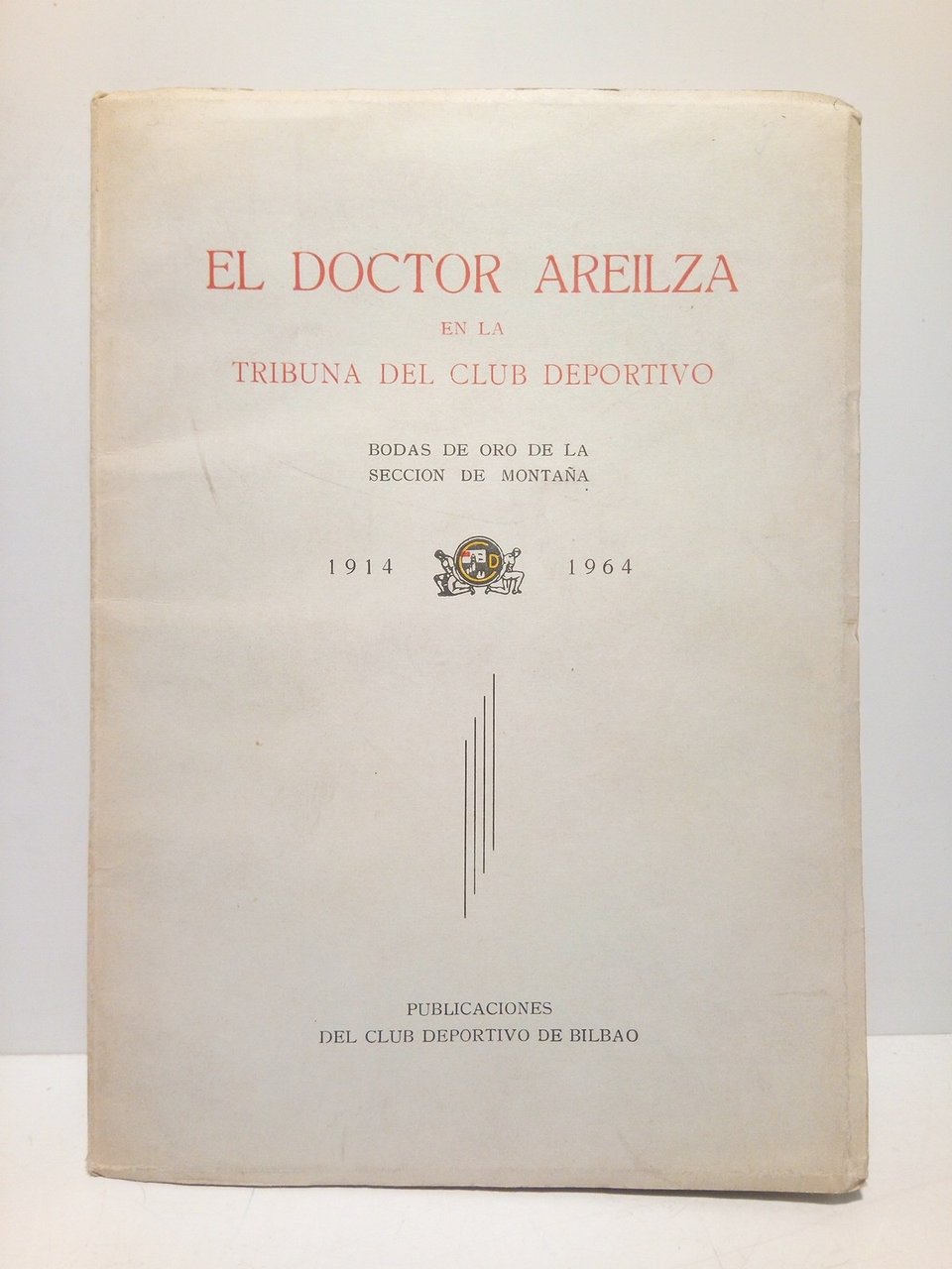 El Dr. Areilza en la tribuna del Club Deportivo: Bodas …