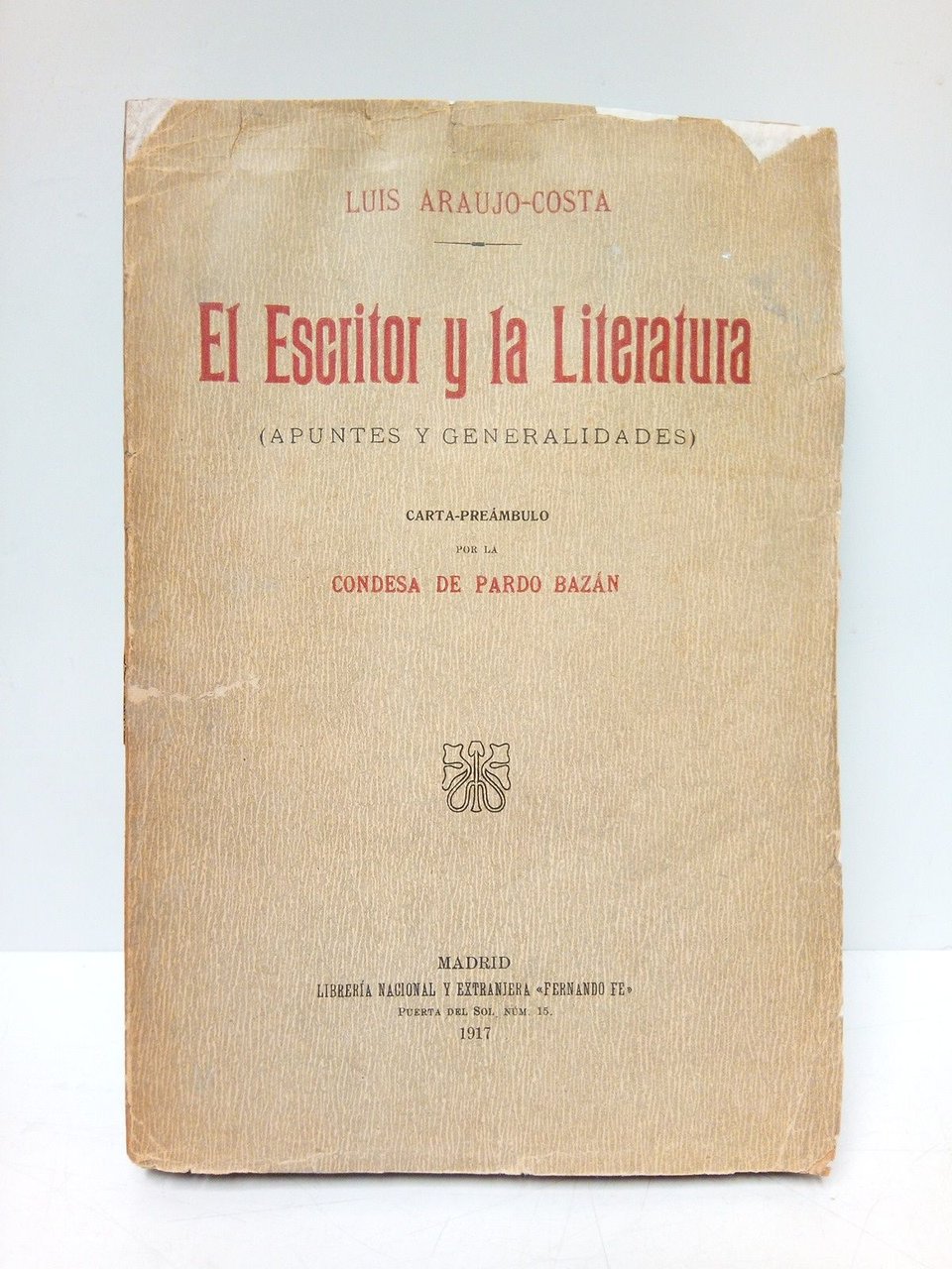 El escritor y la literatura: apuntes y generalidades / Carta-preámbulo …