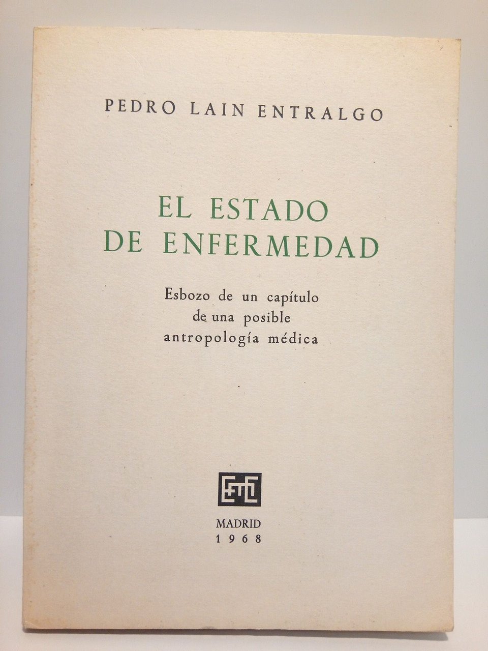 El estado de enfermedad: Esbozo de un capítulo de una …