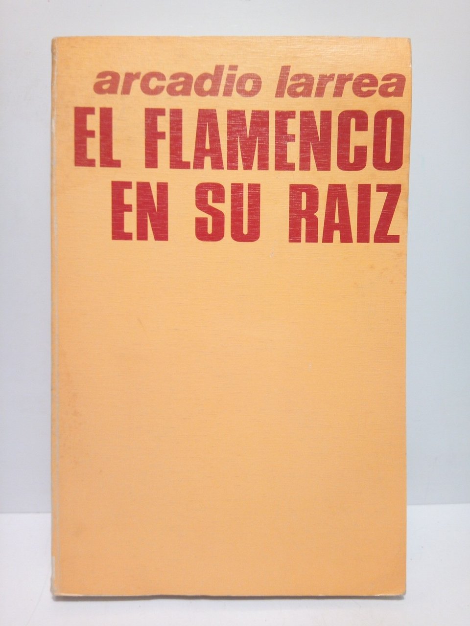 El flamenco en su raíz