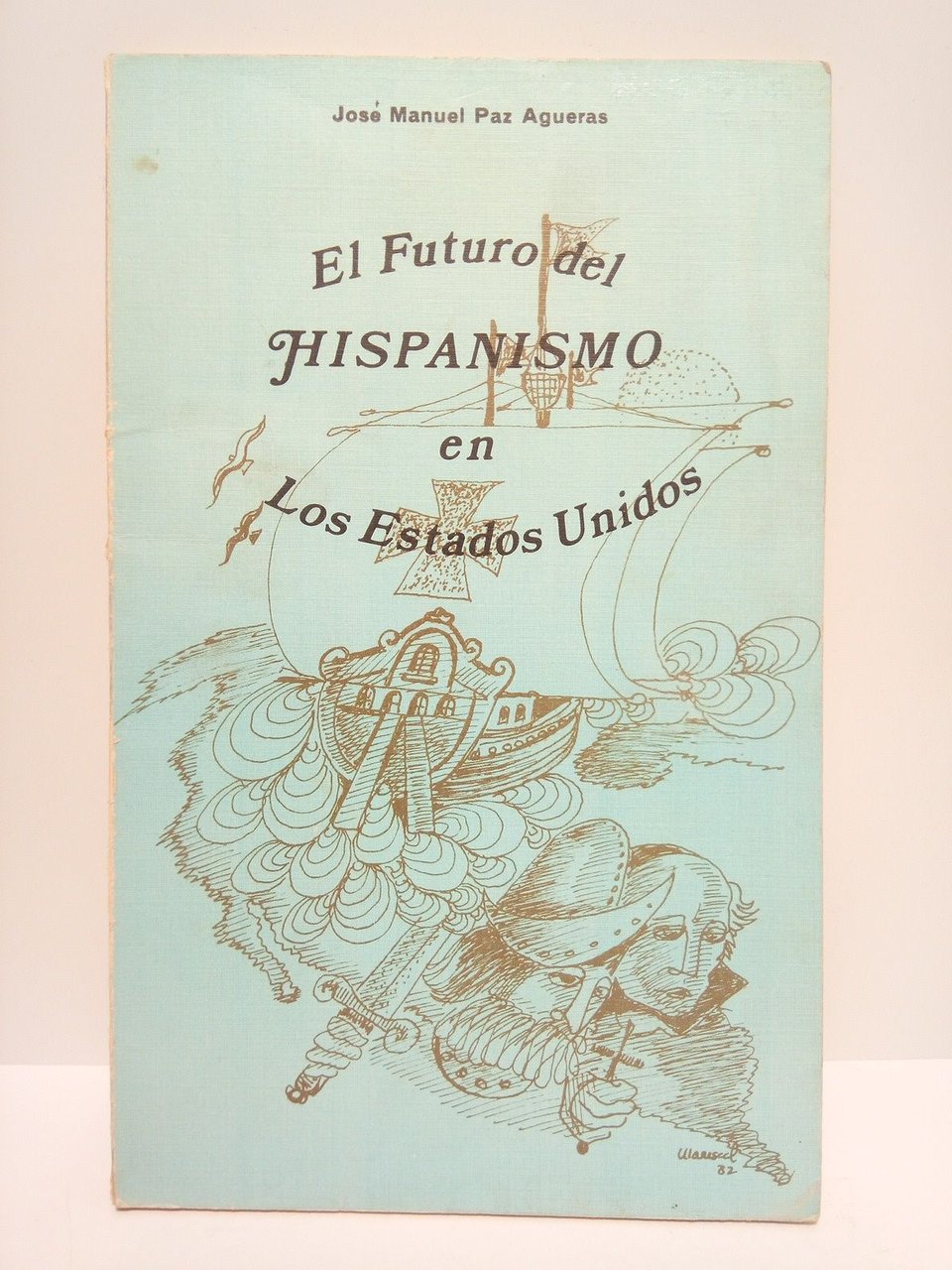 El Futuro del Hispanismo en los Estados Unidos y otros …
