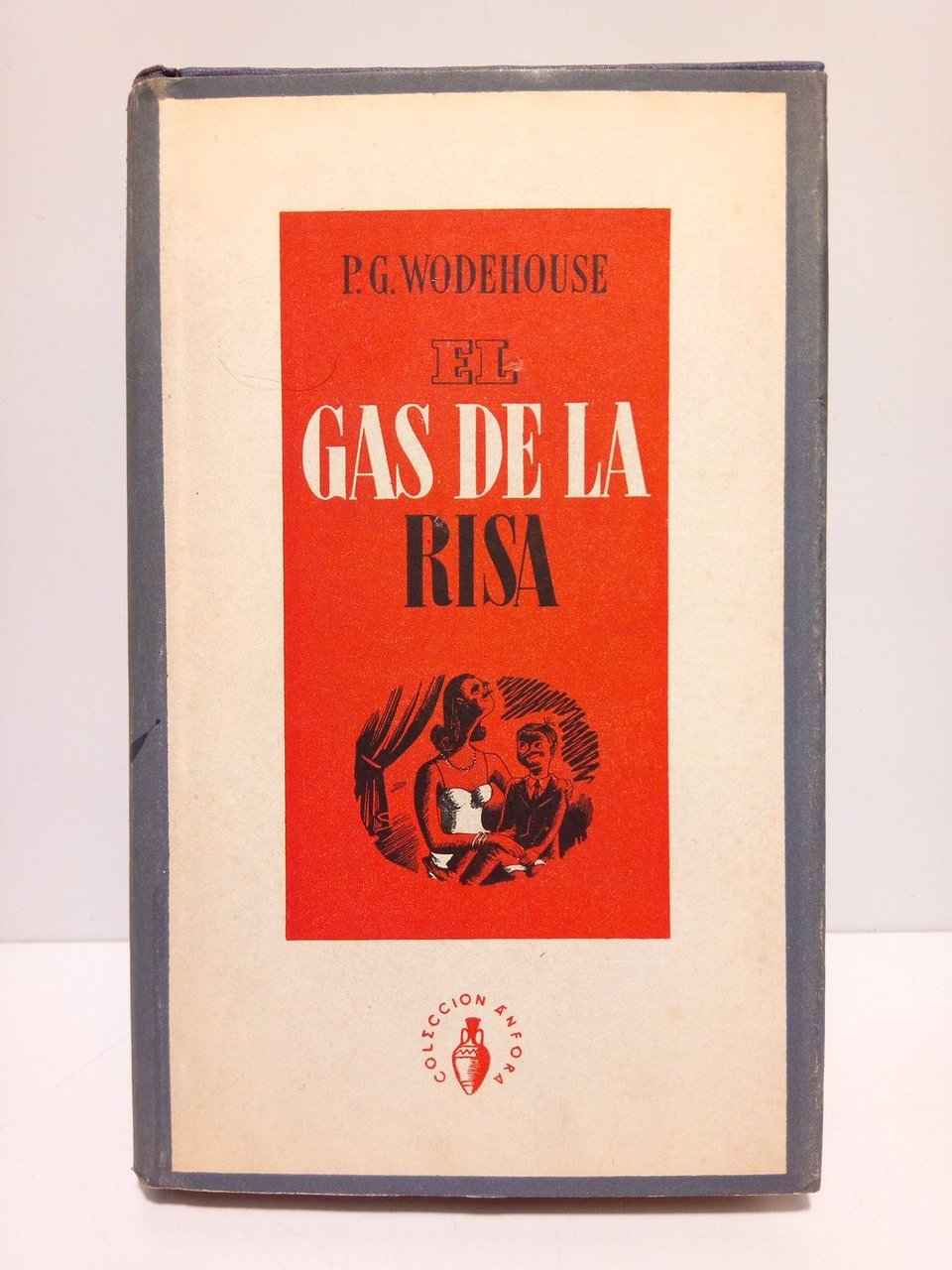 El gas de la risa / Traducción de Gregorio H. …