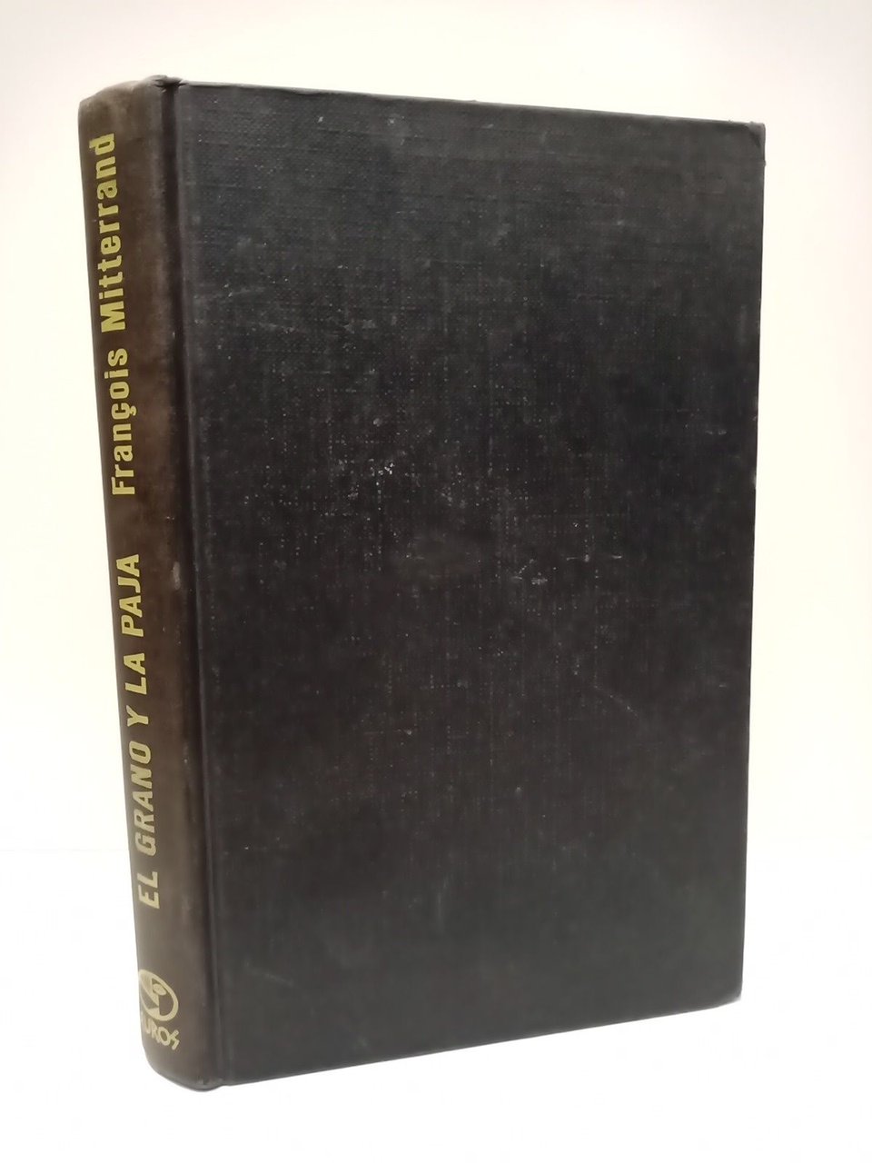El grano y la paja / Prol. de Raúl Morodo