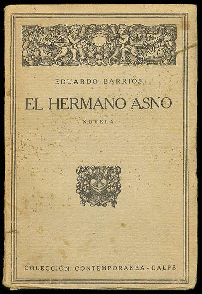 El hermano asno. (Novela)