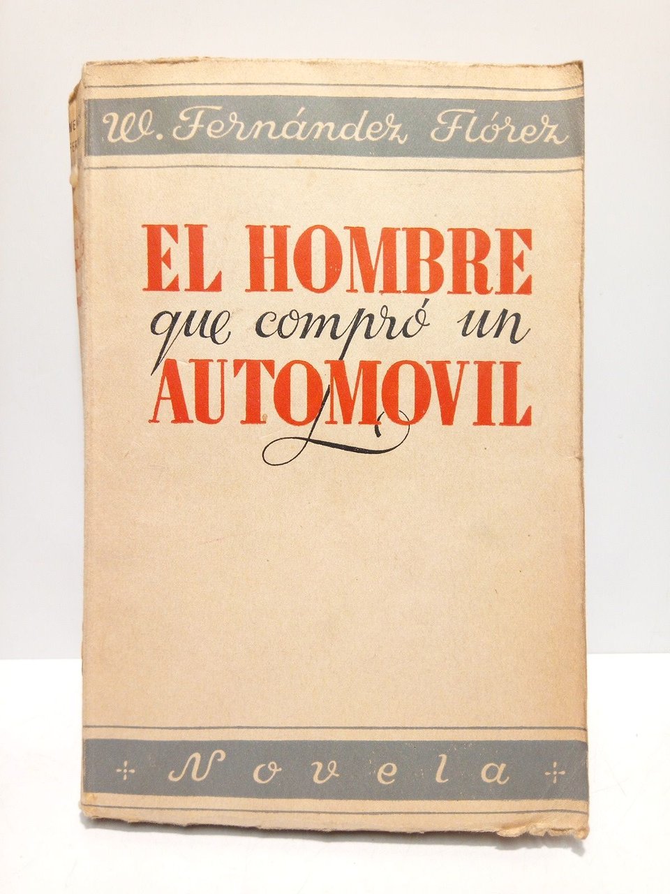 El hombre que compró un automóvil. (Novela)
