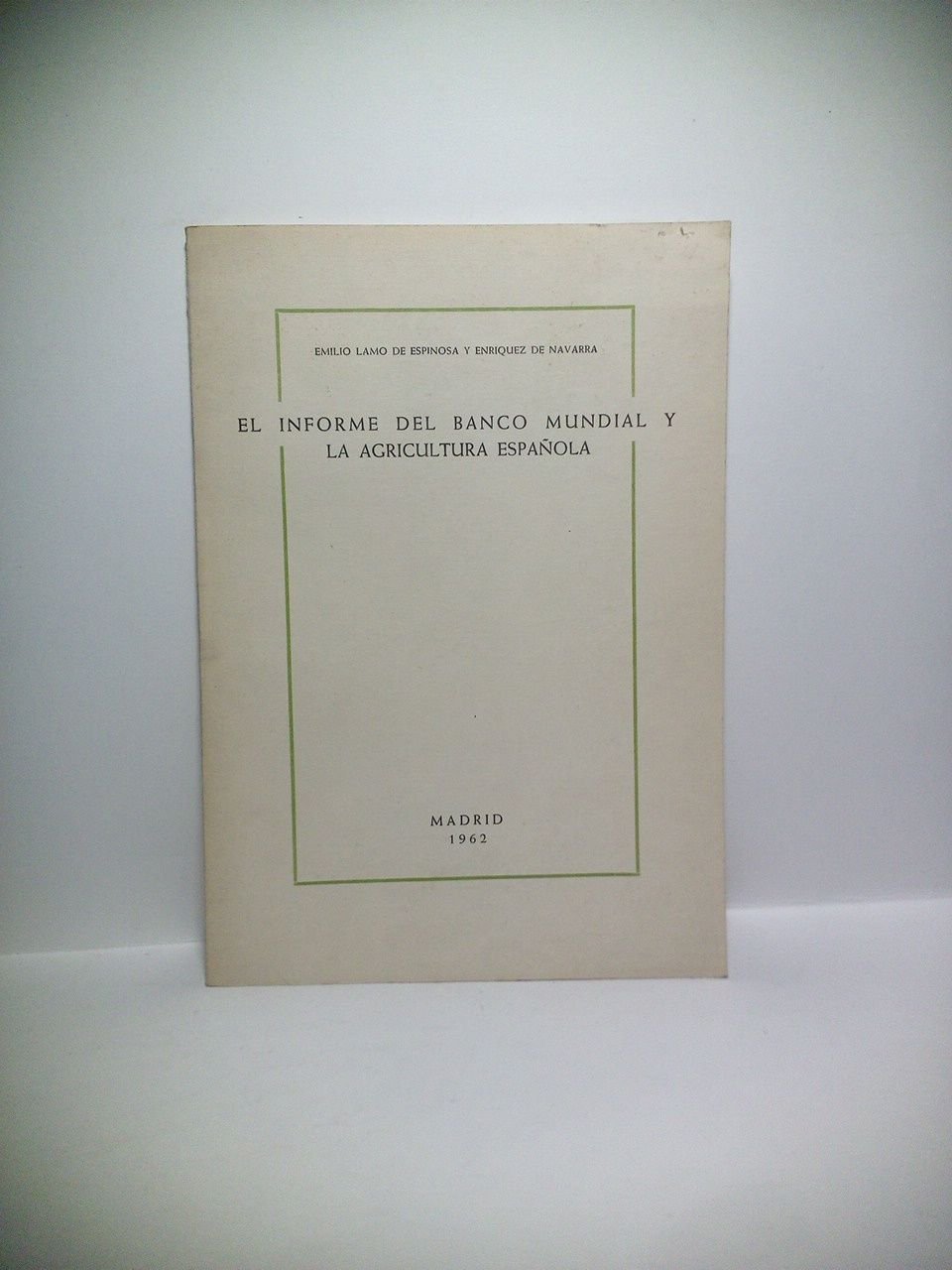 El informe del Banco Mundial y la agricultura española