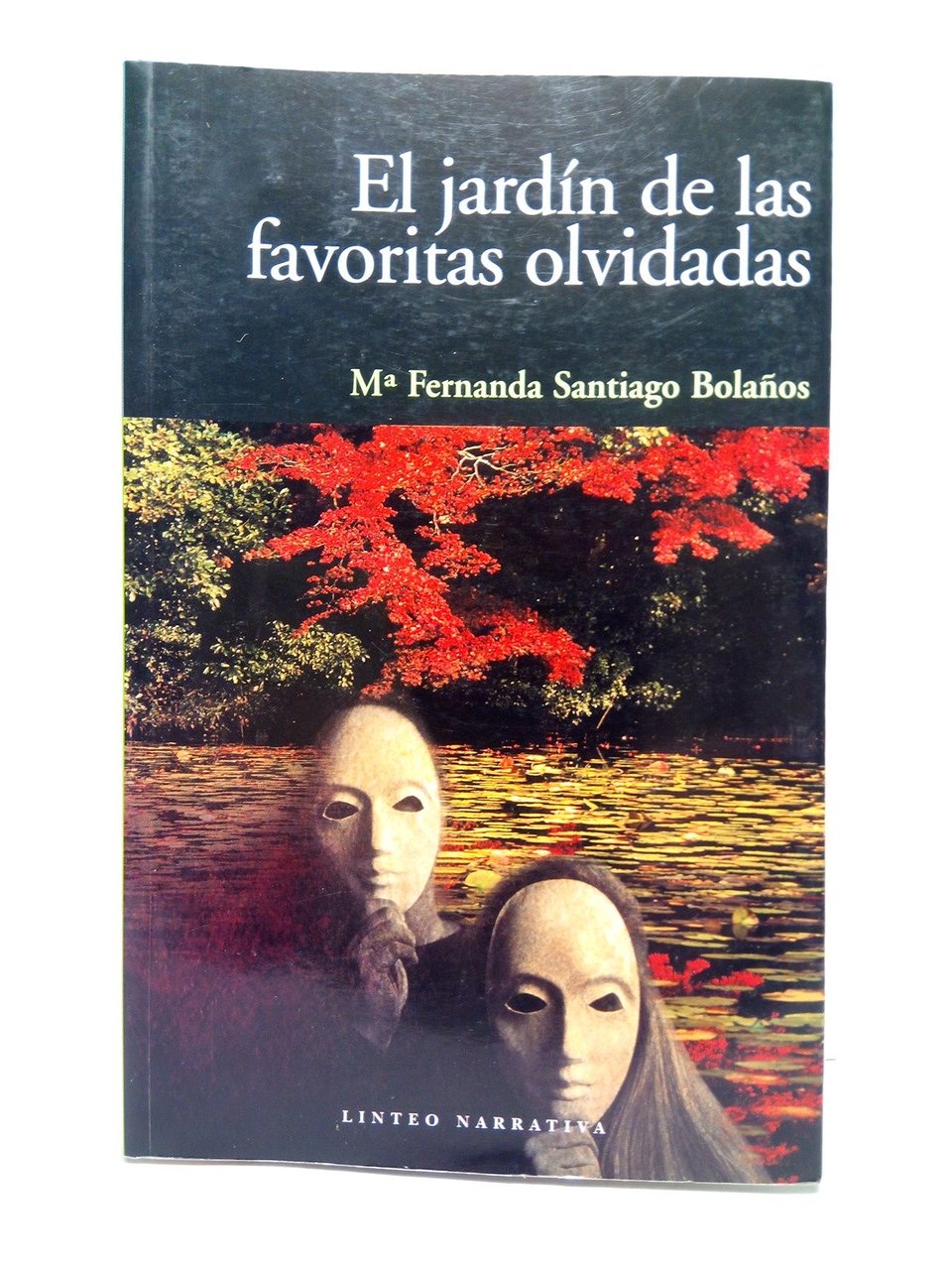 El jardín de las favoritas olvidadas