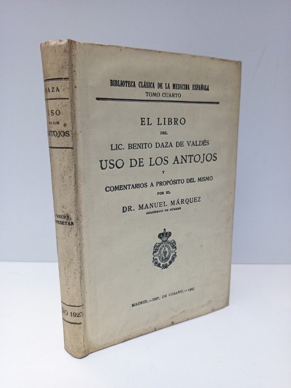 El libro del Lic. Benito Daza de Valdés: USO DE … | Immagine Gallery 2