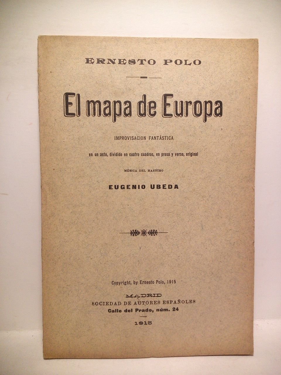 El mapa de Europa. (Improvisación fantástica en un acto, dividido … | Immagine principale
