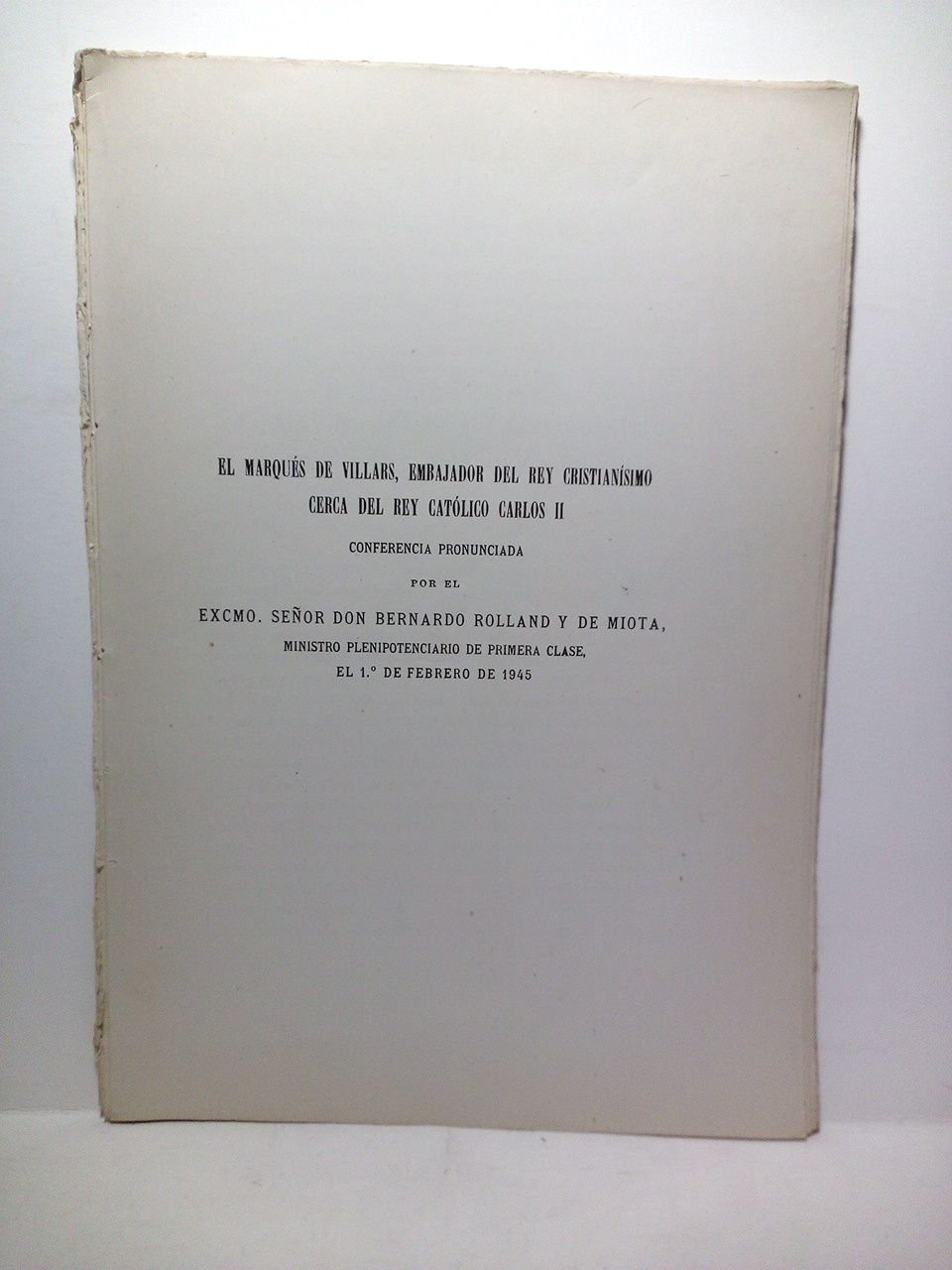 El Marqués de Villars, Embajador del Rey Cristianísimo cerca del …