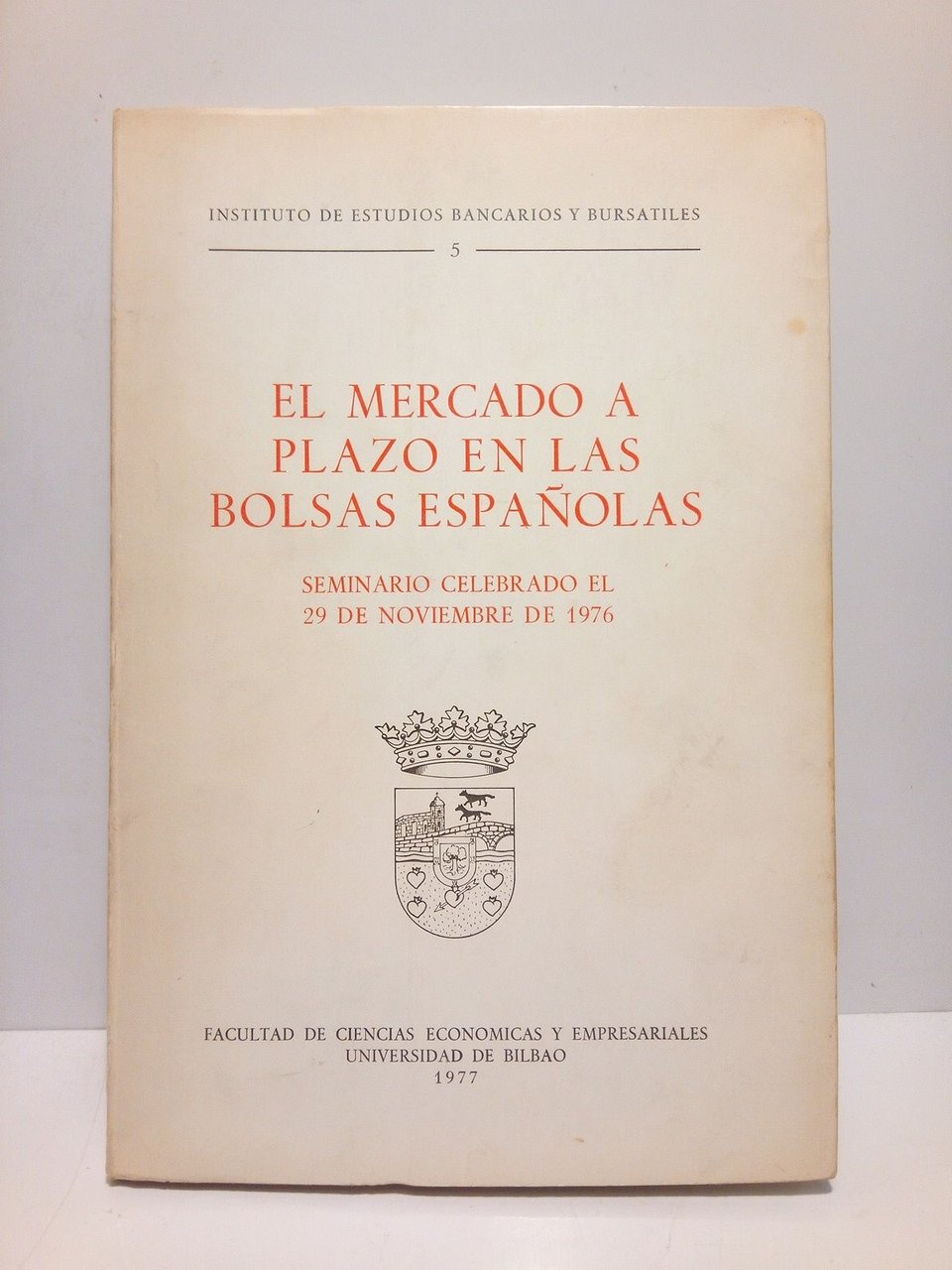 El mercado a Plazo en las Bolsas Españolas. (Seminario celebrado … | Immagine principale
