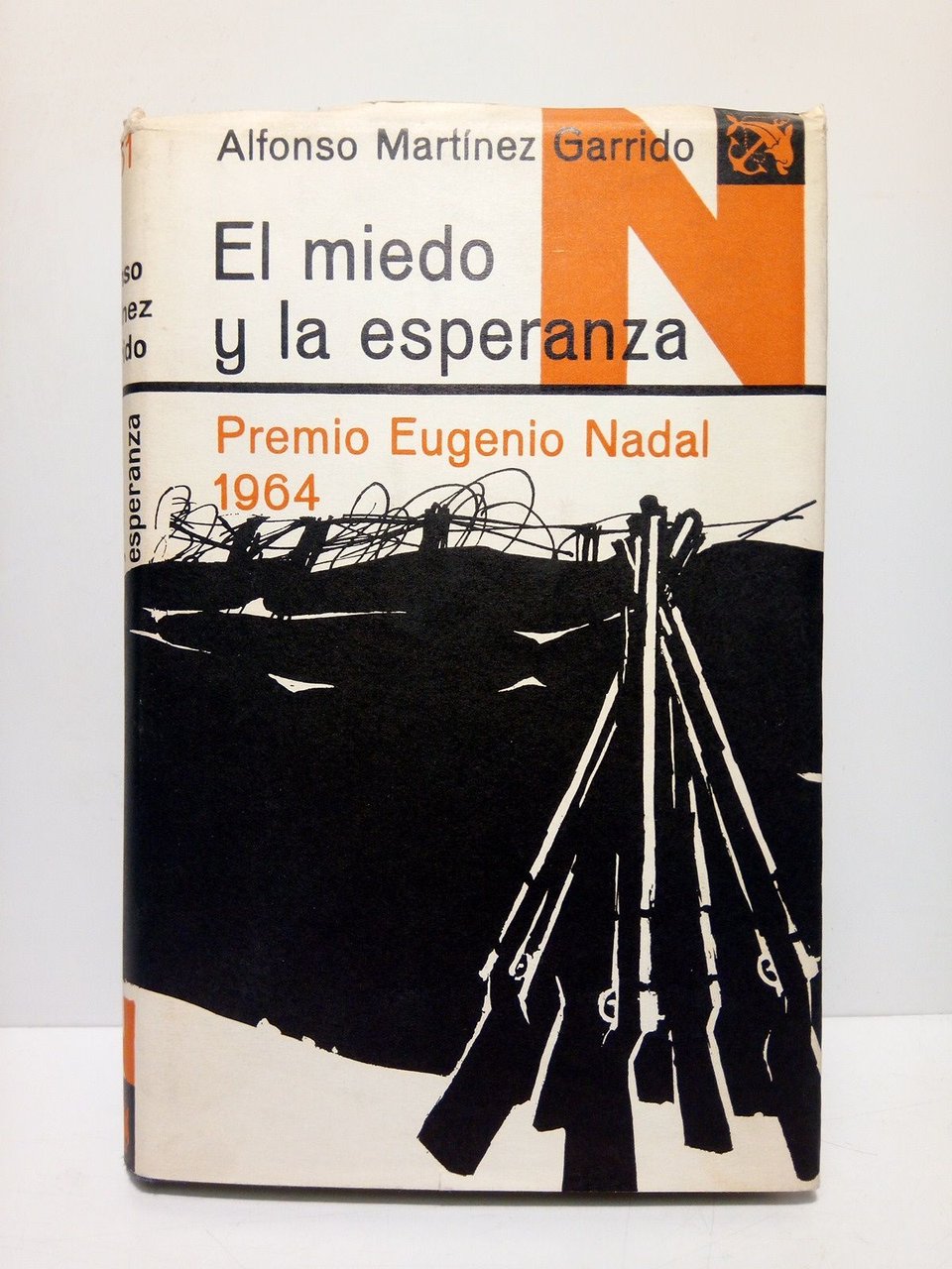 El miedo y la esperanza (Premio Eugenio Nadal 1964)