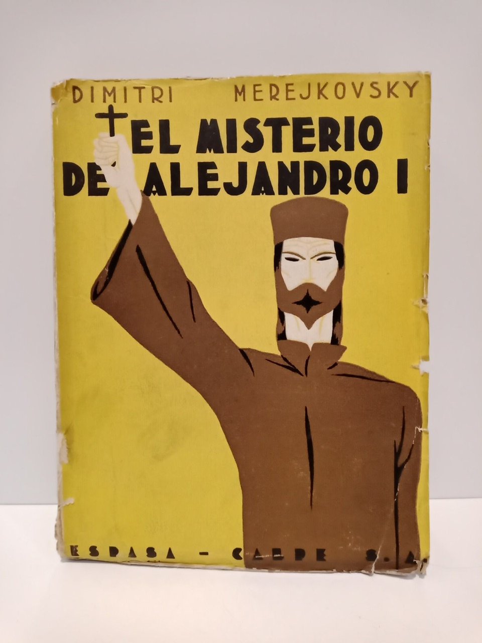 El misterio de Alejandro I / Traduc. Jorge Zalamea; prólogo …