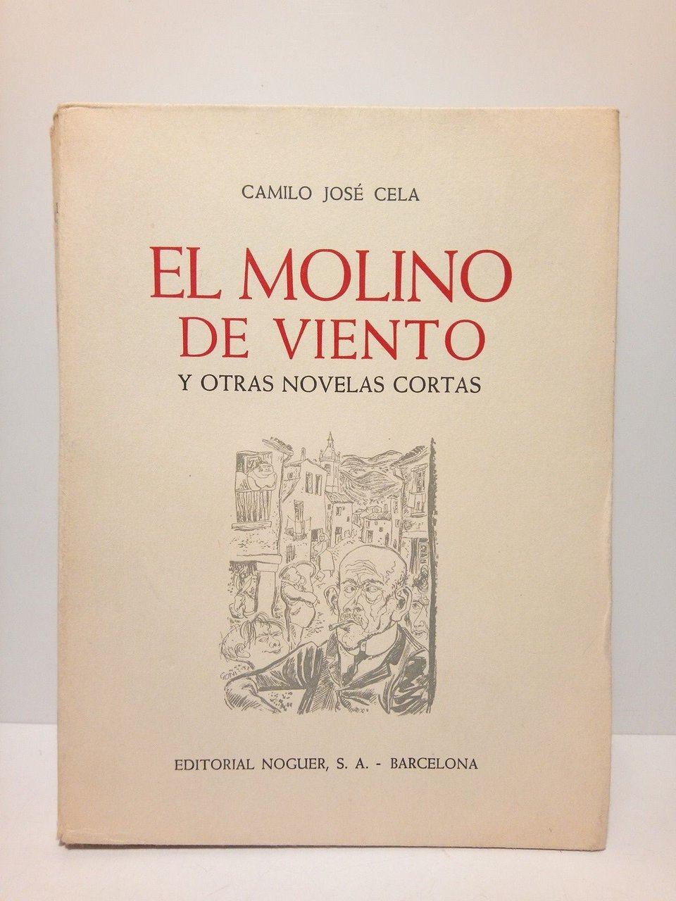 El molino de viento y otras novelas cortas / Dibujos …