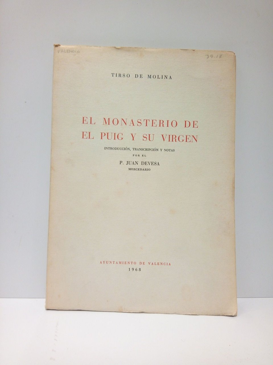 El Monasterio del Puig y su Virgen / Introducción, transcripción …