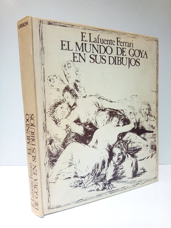 El mundo de Goya en sus dibujos