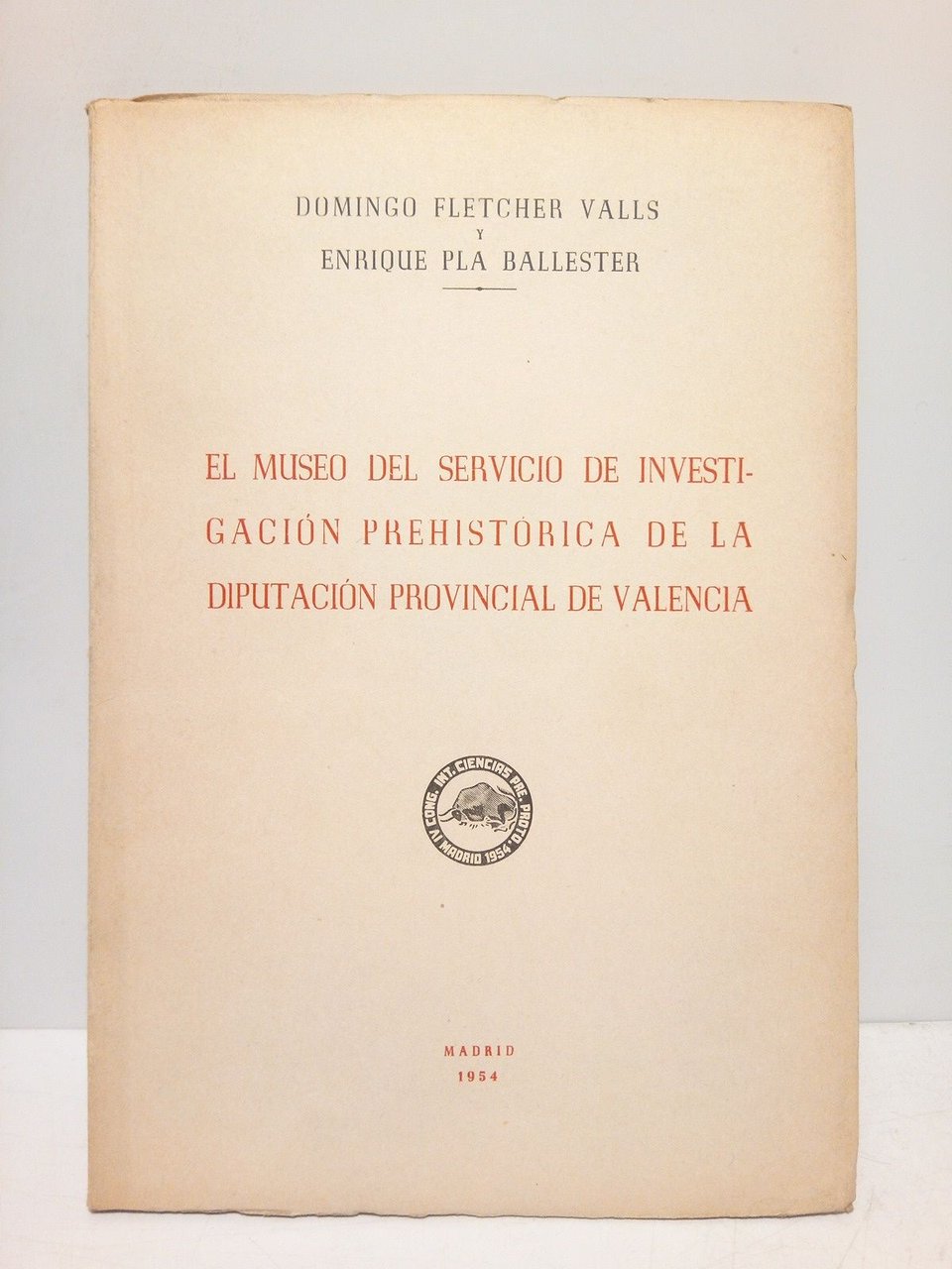 El Museo del Servicio de Investigación Prehistórica de la Diputación …