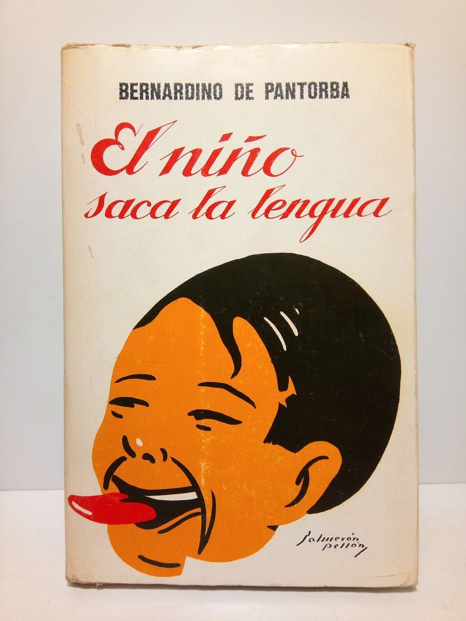 El niño saca la lengua (Libro aptp para mayores de …