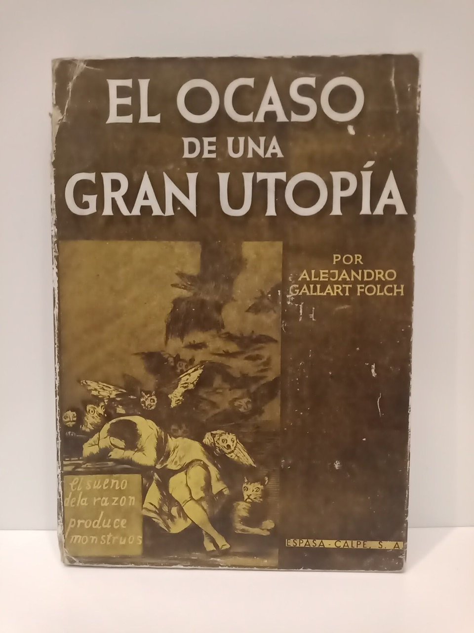 El ocaso de una gran utopía: Consideraciones sobre el pensamiento …