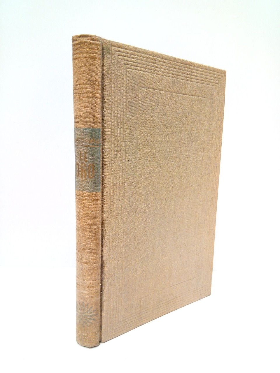 El oro / Traducción de Julio Gómez de la Serna