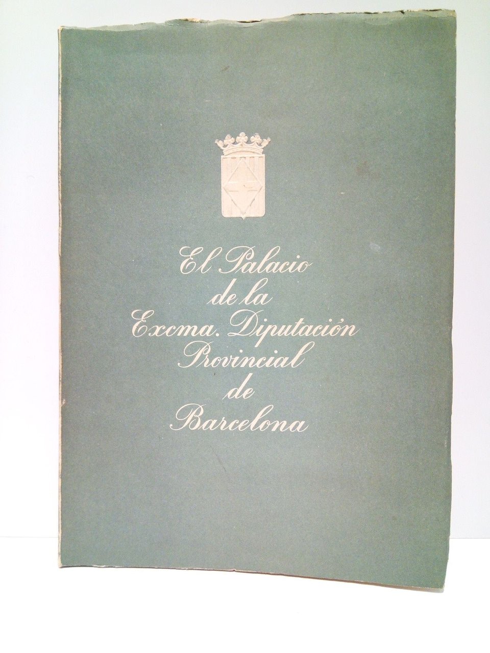El Palacio de la Excma. Diputación Provincial de Barcelona