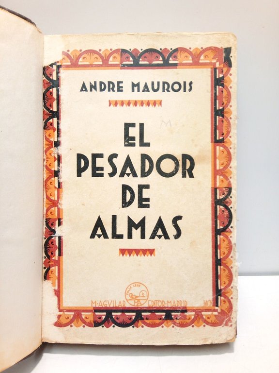 El pesador de Almas / Traducción del francés por M. …
