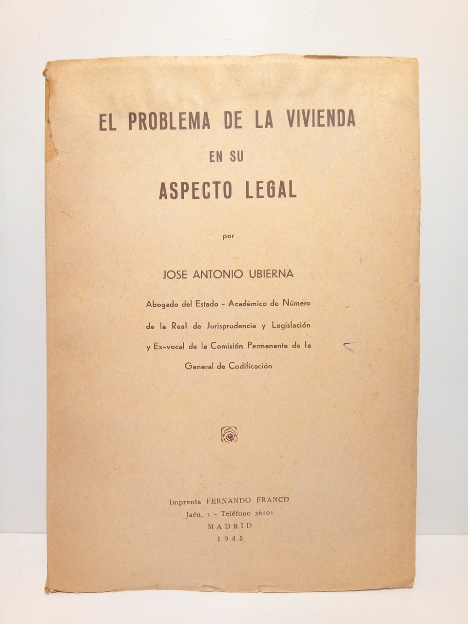 El problema de la vivienda en su aspecto legal