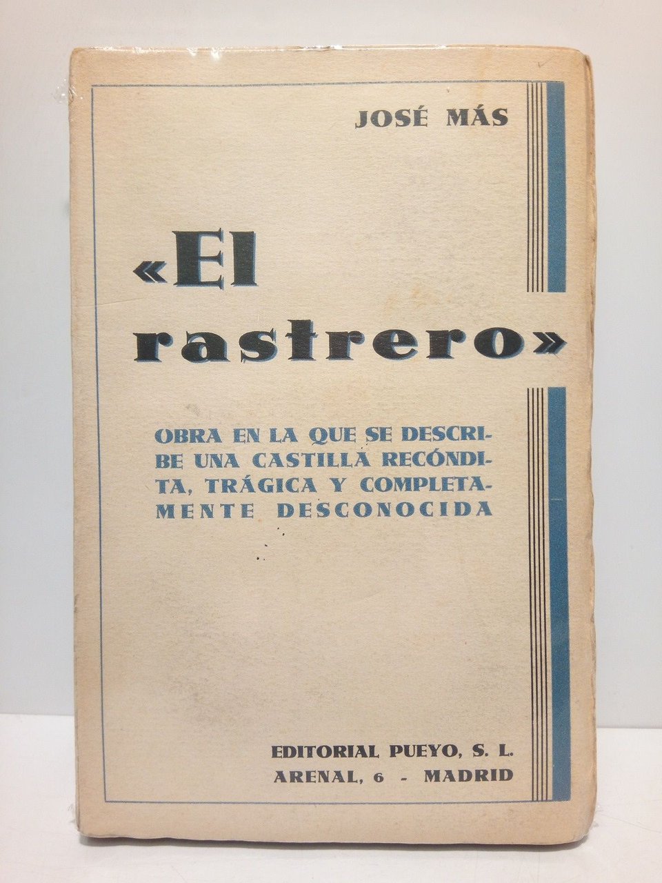 El Rastrero (Novela): Obra en la que se describe una …