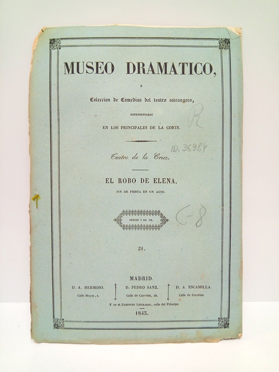 El robo de Elena. (Fin de fiesta en un acto. …