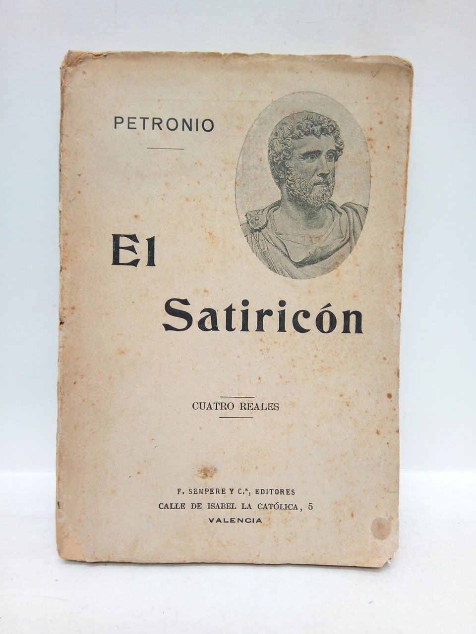 El Satiricón / Traducción de Roberto Robert (hijo). Con una … | Immagine principale