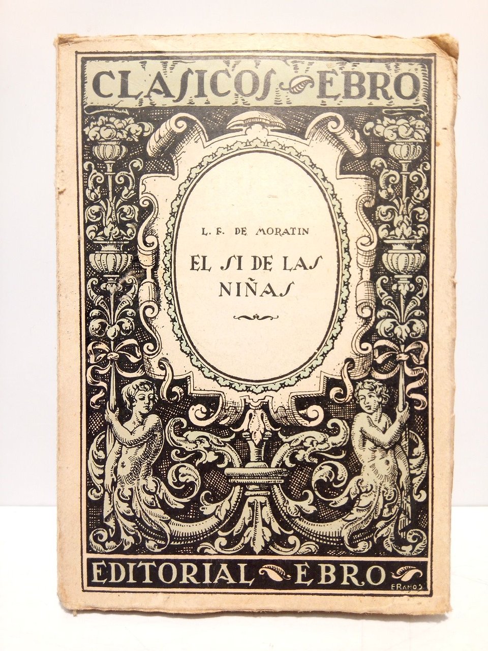 El sí de las niñas / Edición, estudio y notas …