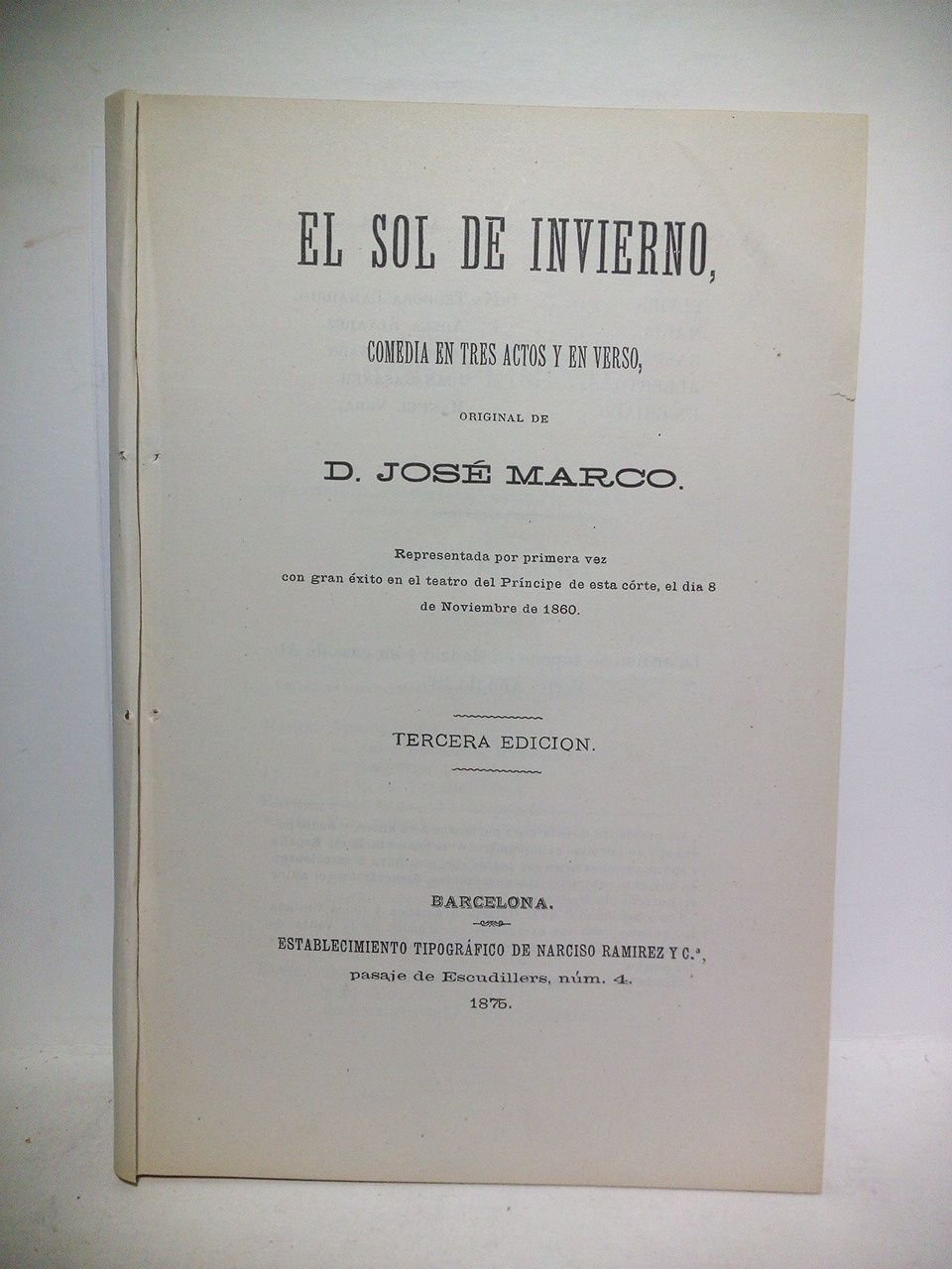 El Sol de Invierno. (Comedia en tres actos y en …