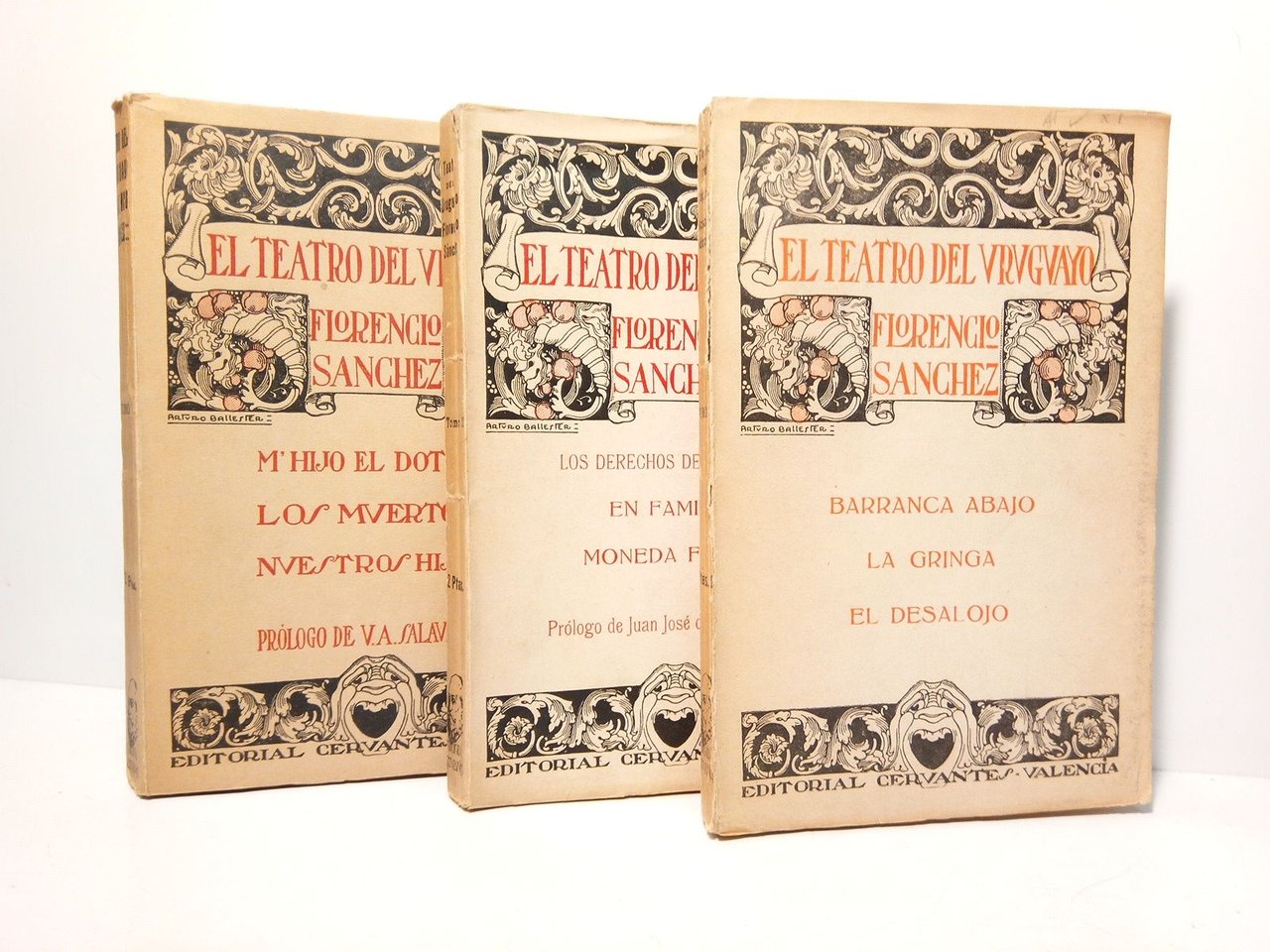 El teatro del uruguayo Florencio Sánchez / TOMO I: Mi …