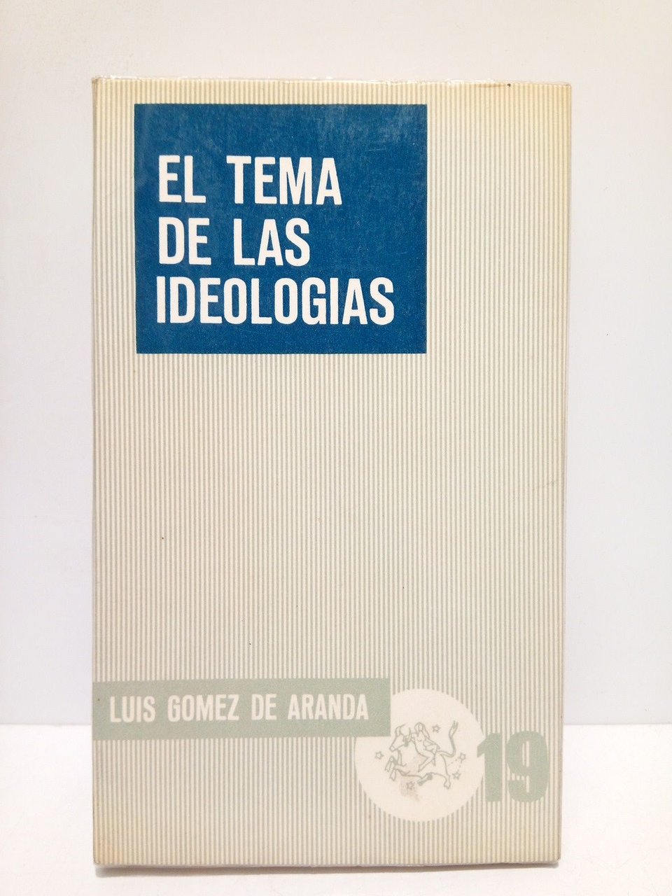 El tema de las ideologías