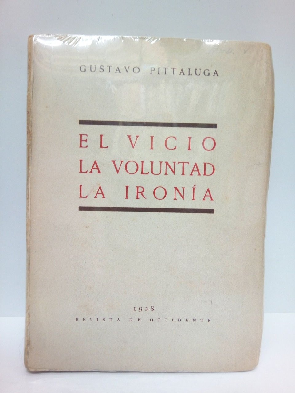 El vicio. La voluntad. La ironía | Immagine principale