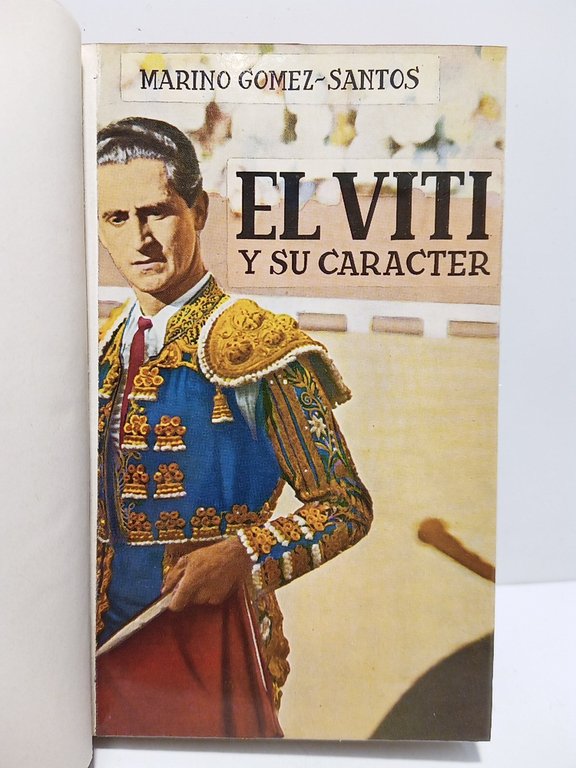 El Viti / Prólogo de Emilio Romero