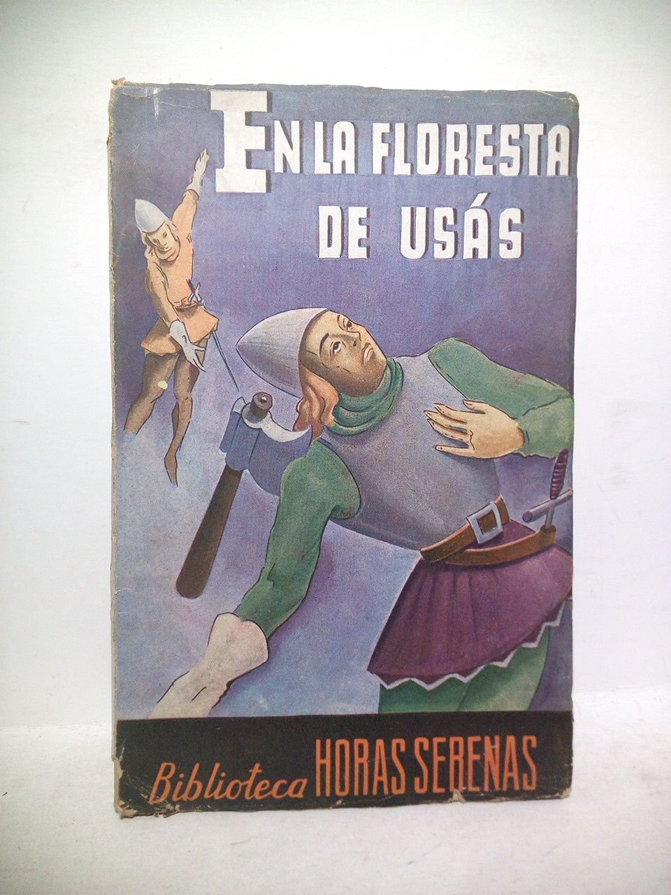 En la Floresta de Usás. (Novelita)