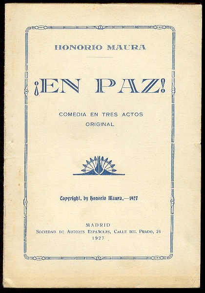 ¡En Paz!. (Comedia en tres actos original. Estrenado en el …