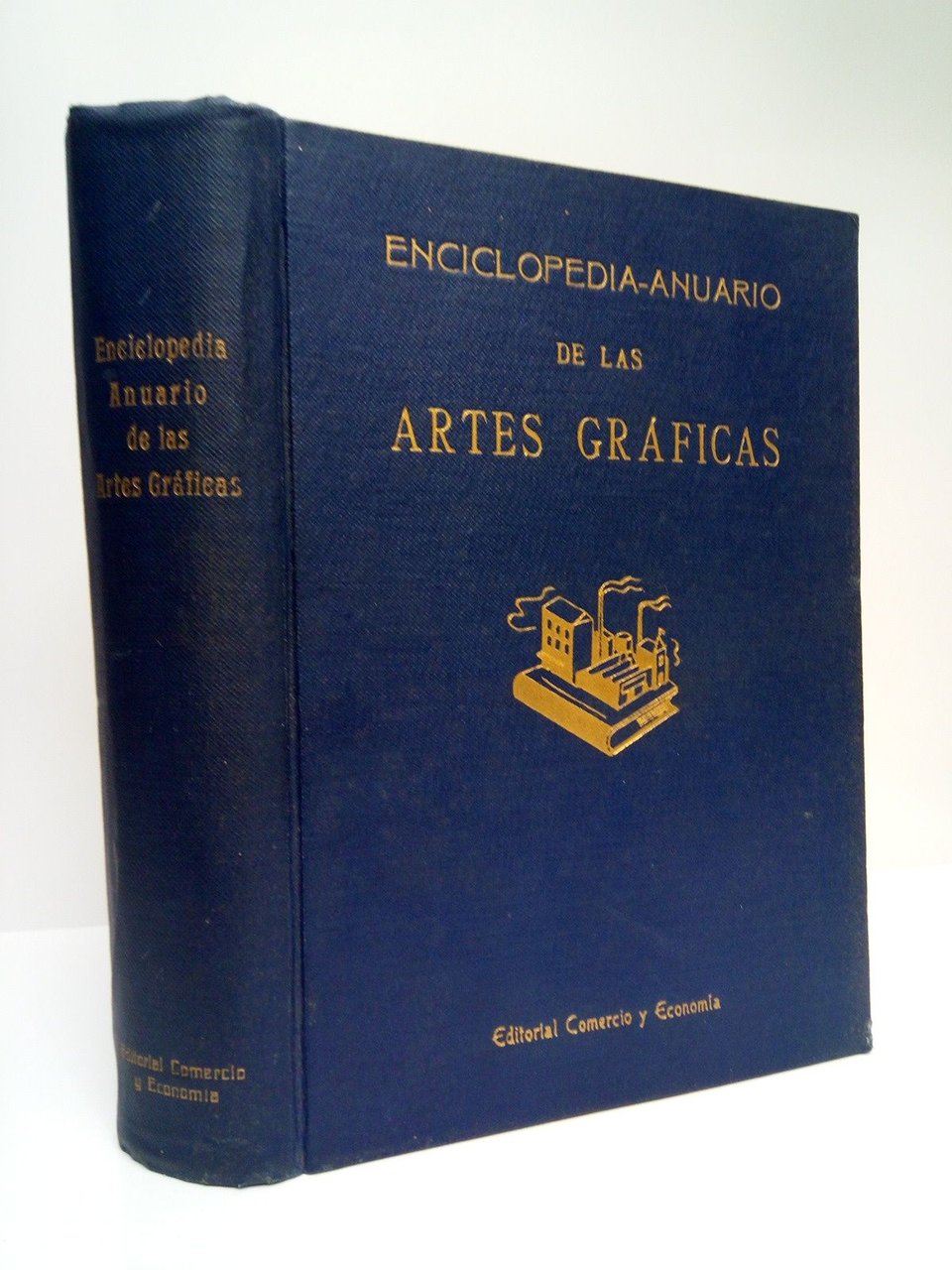 Enciclopedia-anuario del papel, artes gráficas y material de escritorio