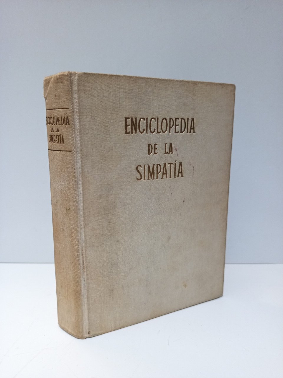 Enciclopedia de la simpatía / Pórtico, introducción, recopilación y comentarios …