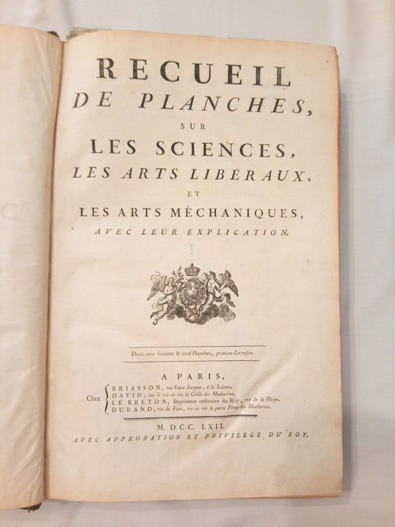 [Encyclopedie.]: RECUEIL DES PLANCHES, SUR LES SCIENCES, LES ARTS LIBERAUX, …